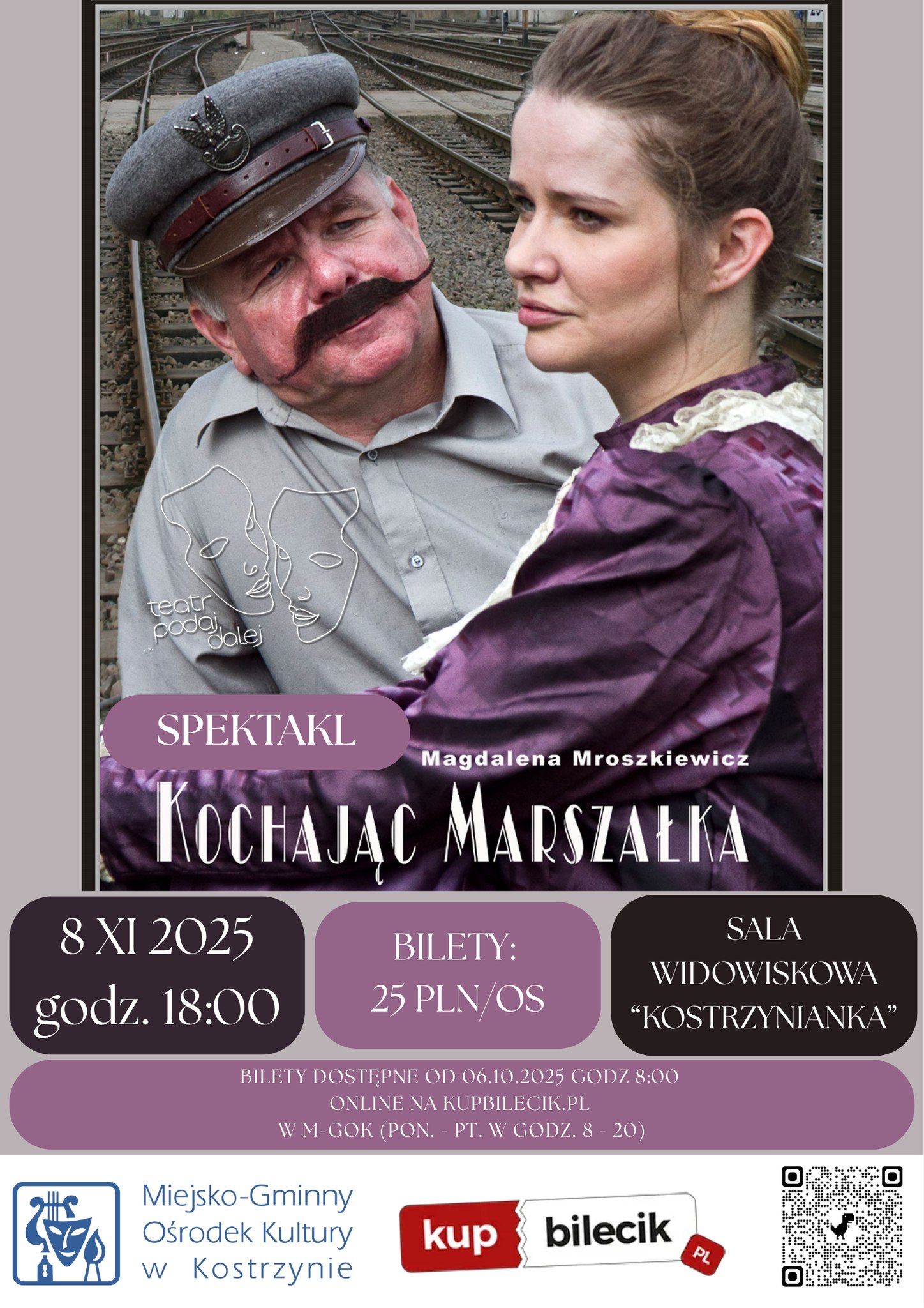 Kochając Marszałka – Spektakl