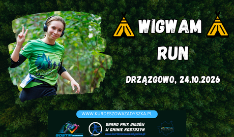 Wigwam Run w Drzązgowie