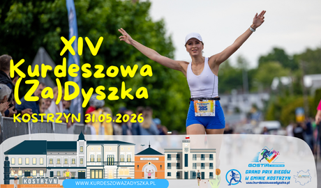 XIV Kurdeszowa Za(Dyszka) w Kostrzynie