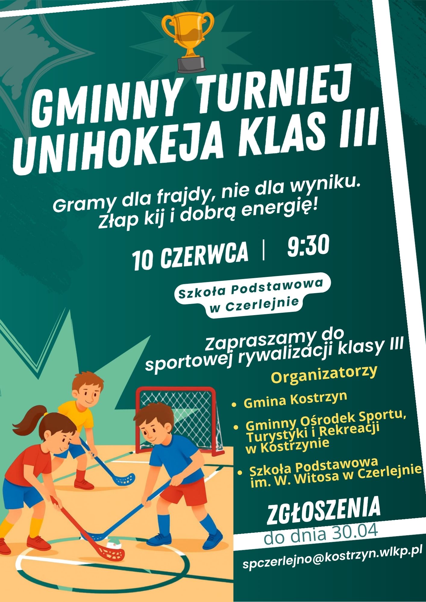 Zapraszamy na Gminny Turniej Unihokeja Klas III